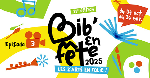Bib'en Fête 2025 - Episode 3