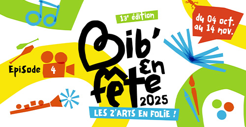 Bib'en Fête 2025 - Episode 4