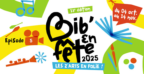 Bib'en Fête 2025 - Episode 5