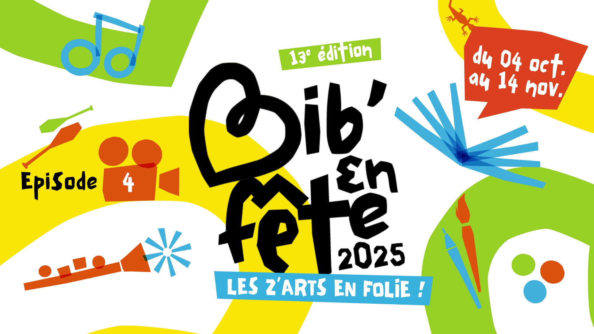 Bib'en Fête 2025 - Episode 4 